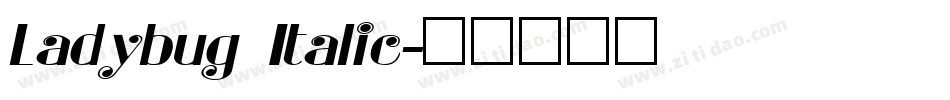 Ladybug Italic字体转换